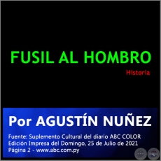 FUSIL AL HOMBRO - Por MONTSERRAT LVAREZ - Domingo, 25 de Julio de 2021